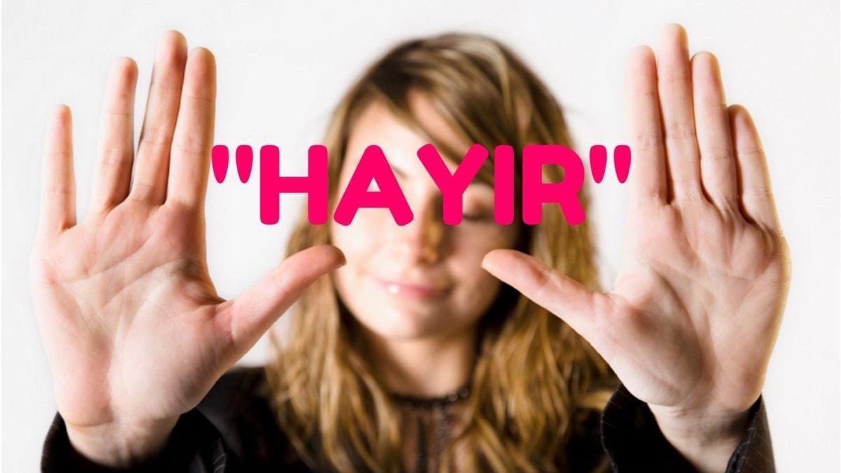 Korkusuzca hayır diyebilmenin yolları!